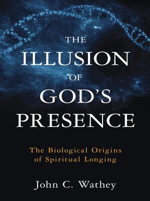 cover image of The Illusion of God's Presence